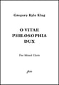 O Vitae Philosophia Dux SATB choral sheet music cover
